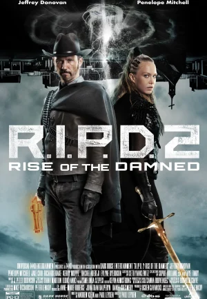 R.I.P.D. 2 Rise Of The Damned (2022) อาร์.ไอ.พี.ดี.หน่วยพิฆาตสยบวิญญาณ 2 ดวลดับอสุรผงาด