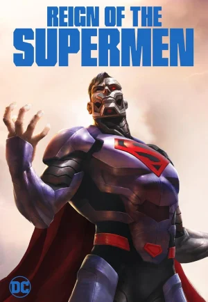 Reign of the Supermen (2019)