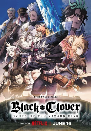 Black Clover- Sword of the Wizard King (2023) แบล็คโคลเวอร์- ดาบแห่งจักรพรรดิเวทมนตร์