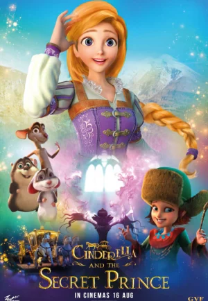 Cinderella and the Secret Prince (2018) ซินเดอเรลล่ากับเจ้าชายปริศนา