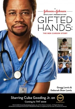 Gifted Hands The Ben Carson Story (2009) สองมือแห่งศรัทธา ชีวิตแพทย์ผู้สร้างแรงบันดาลใจ