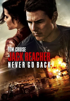 Jack Reacher Never Go Back (2016) แจ๊ค รีชเชอร์ ภาค 2