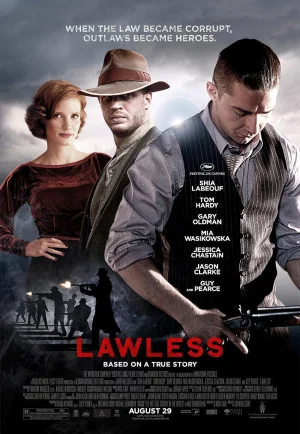 Lawless (2012) คนเถื่อนเมืองมหากาฬ