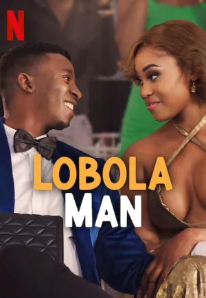 Lobola Man (2024) โลโบลา