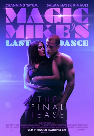 Magic Mike’s Last Dance (2023) แมจิค ไมค์ เต้นจบ ให้จดจำ