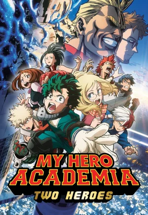 My Hero Academia: Two Heroes (2018) กำเนิดใหม่ 2 วีรบุรุษ