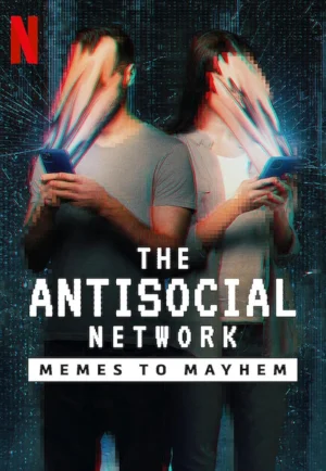 The Antisocial Network Memes to Mayhem (2024) มีมปั่นความวุ่นวาย