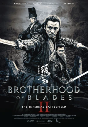 Brotherhood of Blades II The Infernal Battlefield (2017) มังกรพยัคฆ์ ล่าสะท้านยุทธภพ 2