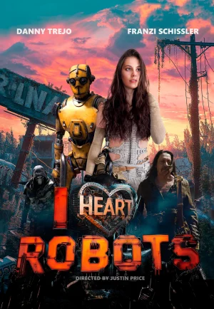 I Heart Robots (2024) ไอ ฮาร์ท โรบอทส์