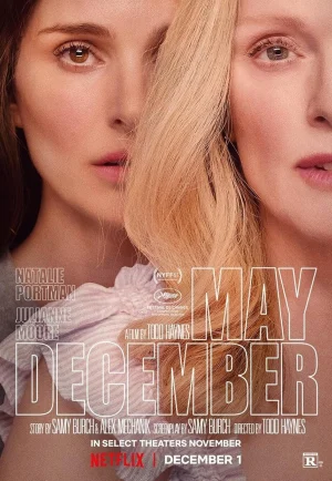 May December (2023) รัก ร่าน ร้าย