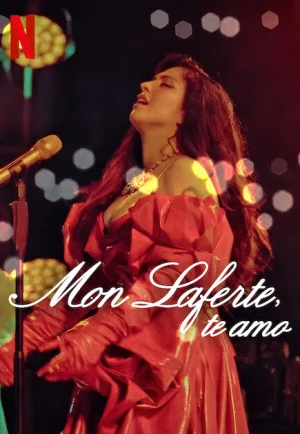 Mon Laferte I Love You (Mon Laferte te amo) (2024)