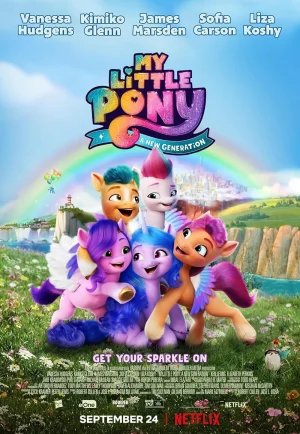 My Little Pony: A New Generation (2021) มายลิตเติ้ลโพนี่: เจนใหม่ไฟแรง NETFLIX