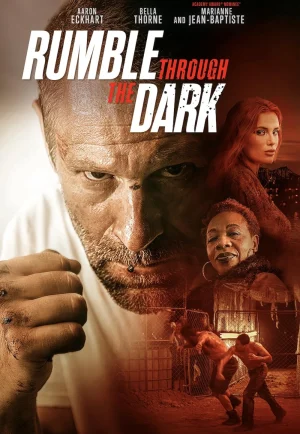 Rumble Through the Dark (2023) ดวลระห่ำฝ่าเงามืด