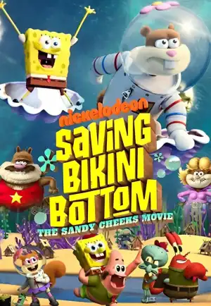 Saving Bikini Bottom The Sandy Cheeks Movie (2024) เราต้องปกป้องบิกินี่บอททอม แซนดี้ ชีคส์ออกโรง