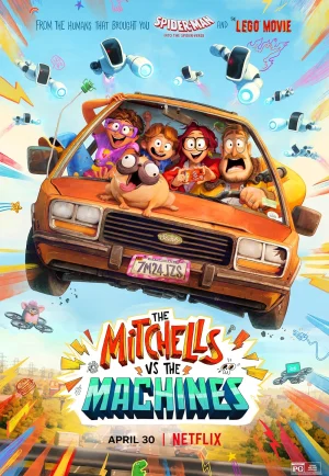 The Mitchells vs. the Machines (2021) บ้านมิตเชลล์ปะทะจักรกล [NETFLIX]