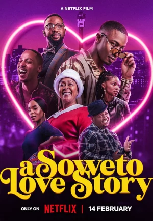 A Soweto Love Story (2024) ความรักสไตล์โซเวโต