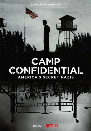 Camp Confidential- Americas Secret Nazis (2021) ค่ายลับ- นาซีอเมริกา