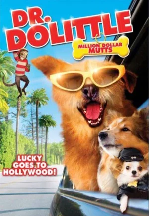 Dr. Dolittle 5- Million Dollar Mutts (2009) ดอกเตอร์จ้อ สื่อสัตว์โลกมหัศจรรย์ ตะลุยฮอลลีวูด