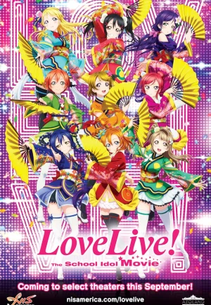 Love Live! The School Idol Movie (2015) เลิฟไลฟ์! เดอะ สคูล ไอดอล มูฟวี่