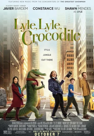 Lyle, Lyle, Crocodile (2022) ไลล์ จระเข้ตัวพ่อ.. หัวใจล้อหล่อ