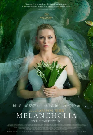 Melancholia (2011) รักนิรันดร์ วันโลกดับ