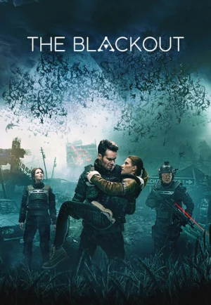 The Blackout: Invasion Earth aka The Blackout (Avanpost) (2019)