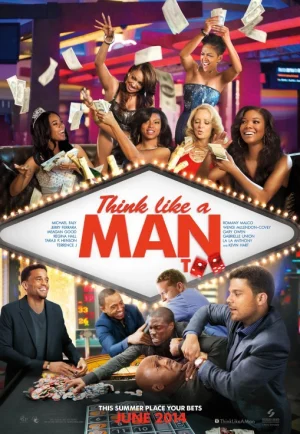 Think Like a Man Too 2 (2014) สงครามสยบหัวใจนายตัวดี