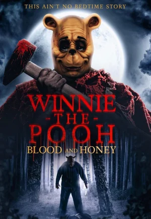 Winnie the Pooh Blood and Honey (2023) วินนี่ เดอะ พูห์ โหด/เห็น/หมี